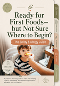 Baby-Led Weaning & First Foods: The Safety & Allergy Guide
